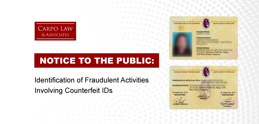 Notice to the General Public: Fake Transactions Involving Counterfeit IDs
